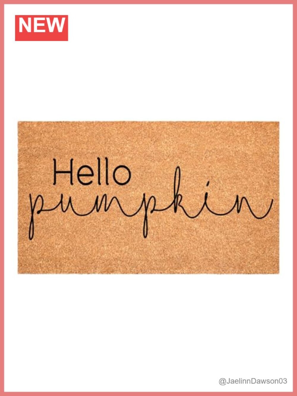 Calloway Mills Hello Pumpkin Doormat 24x48 Coir Vinyl Backing